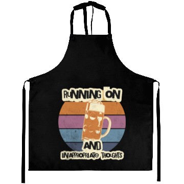 Discover Running On Beer And Inappropriate Thoughts Aprons