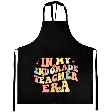 Discover In My 2nd Grade Teacher Era Aprons