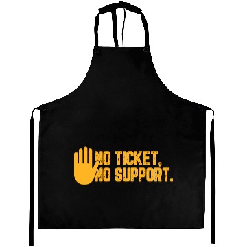 Discover No Ticket No Support Work Job IT Admin Aprons