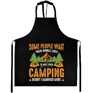 Discover Some People wait their whole lives Aprons