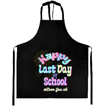 Discover Happy last day of school Teachers Aprons