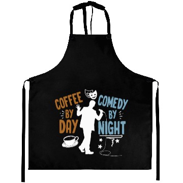 Discover Coffee By Day Comedy By Night Comedian Aprons