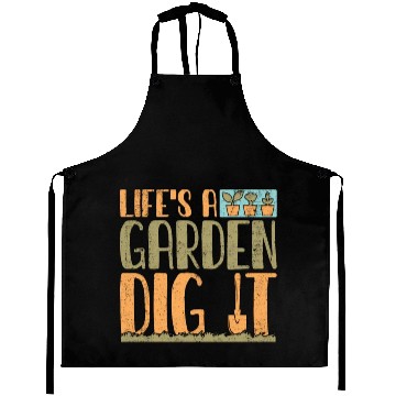 Discover Gardener Life's A Garden Dig It Gardening Planting Aprons