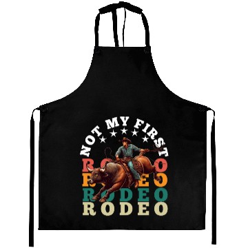 Discover Not My First Rodeo Aprons