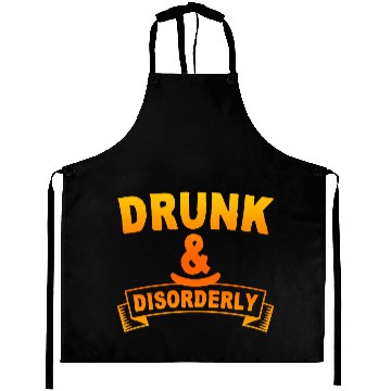 Discover Drunk And Disorderly 4 Aprons