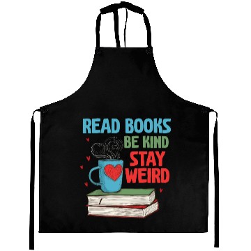 Discover Read Books Be Kind Stay Weird Reading Aprons