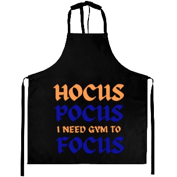 Discover Hocus Pocus I Need Gym To Focus Aprons