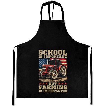 Discover School Is Important But Farming Is Importanter Aprons
