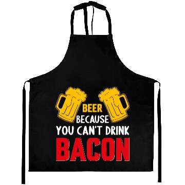 Discover Beer Because You Cant Drink Bacon Aprons