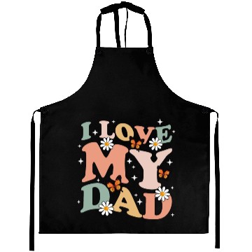 Discover I love my Dad Aprons