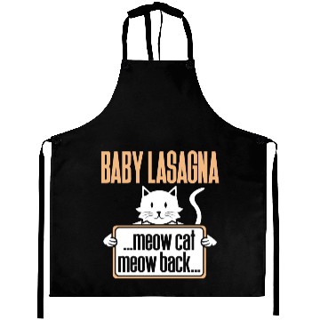 Discover Baby Lasagna meow cat meow back Aprons