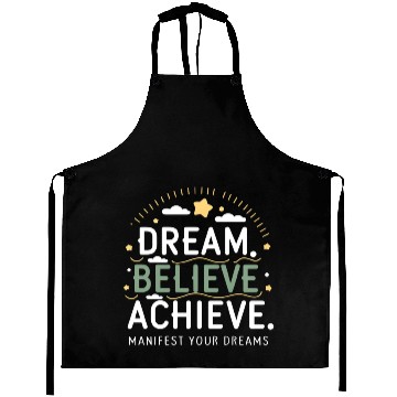 Discover Manifest Your Dreams Aprons
