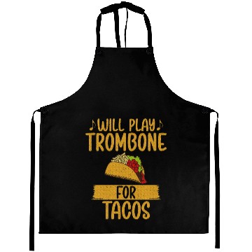 Discover Will play Trombone for Tacos Lover Trombone Aprons