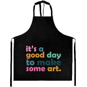 Discover It's a Good Day to Make Some Art Teacher Aprons