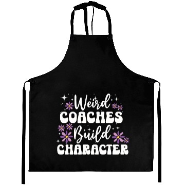 Discover Weird Coaches Build Character Coach Aprons