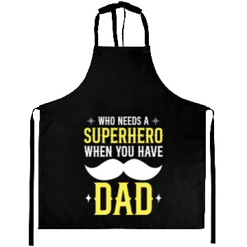 Discover Who Needs A Superhero When You Have Dad Aprons