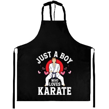 Discover Just A Boy Who Loves Karate Fighter Karateka Aprons