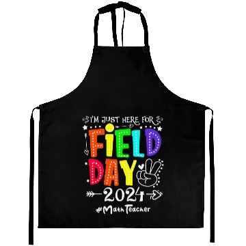 Discover I'm Just Here For Field Day 2024 Math Teacher Aprons