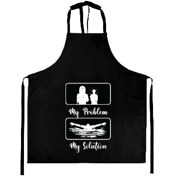 Discover Swimmer My Problem My Solution Pictogram Mom Dad Aprons