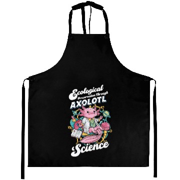 Discover Axolotl Science Teacher Mexican Salamander Aprons