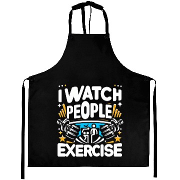 Discover I Watch People Exercise 6 Aprons