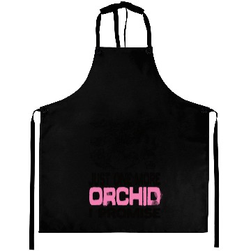 Discover Just One More Orchid I ProMise Orchids Plant Aprons