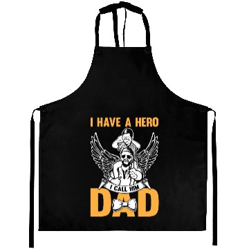 Discover I Have A Hero I Call Him Dad Aprons