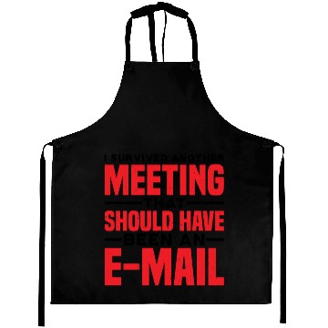 Discover I Survived Another Meeting 81 Aprons