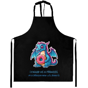 Discover I failed as a princess im a dragon now Aprons