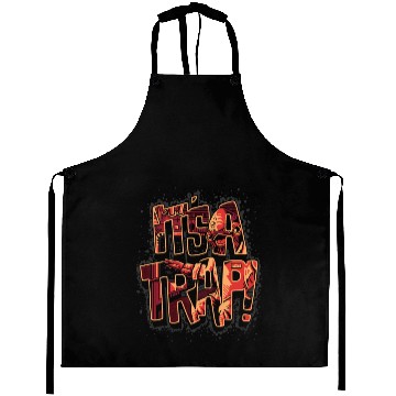 Discover IT'S A TRAP Classic Aprons