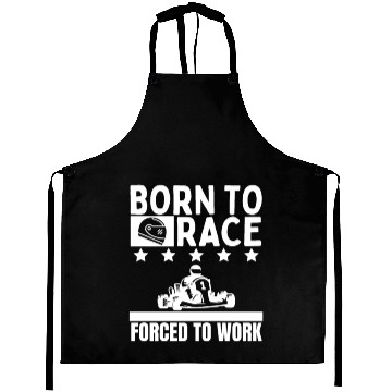Discover Born to Race Forced To Work Funny Go Kart Aprons