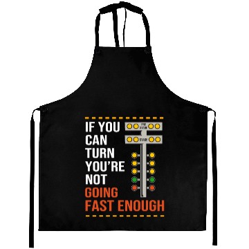 Discover Car Racing Drag Race Quotes Funny Drag Racing Aprons