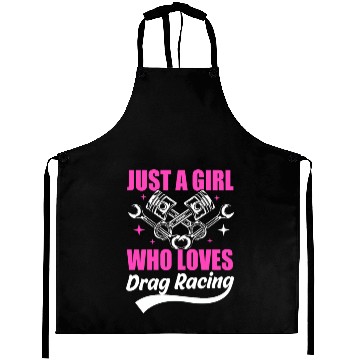 Discover Just A Girl Who Loves Drag Racing Aprons