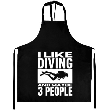 Discover I Like Diving And Maybe 3 People Funny Scuba Aprons