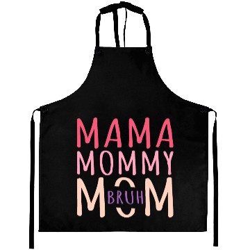 Discover Mama Mommy Mom Bruh Mothers Day Aprons