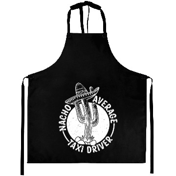 Discover Nacho Average Taxi Driver Aprons