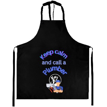 Discover Keep calm call a Plumber Aprons