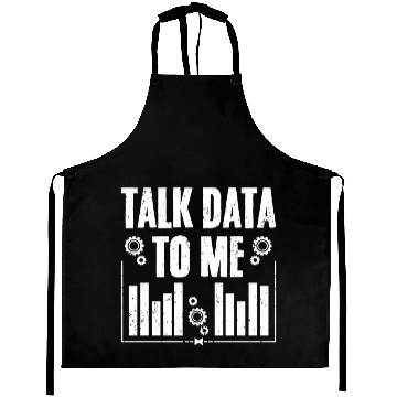 Discover Talk Data To Me Funny Data Science Deep Learning Aprons