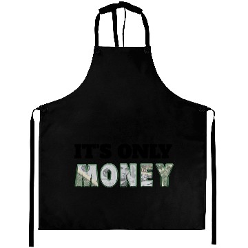 Discover It's Only Money, Can't Take It With You, Use It Aprons