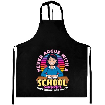 Discover School Counselor Never Argue With A Psychologist Aprons