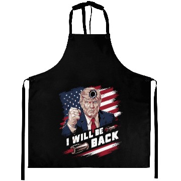 Discover i will be back trump Aprons