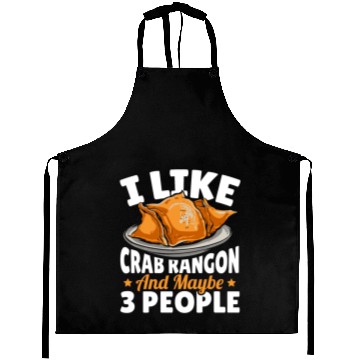 Discover I Like Crab Rangoon And Maybe 3 People Aprons