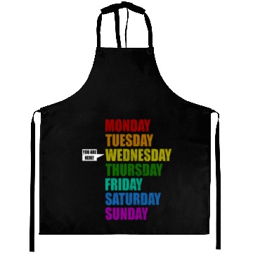 Discover Funny You Are Here Weekly Days Humor - Wednesday Aprons