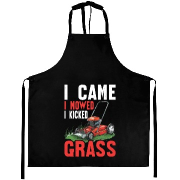 Discover I Came I Mowed I Kicked Grass Aprons