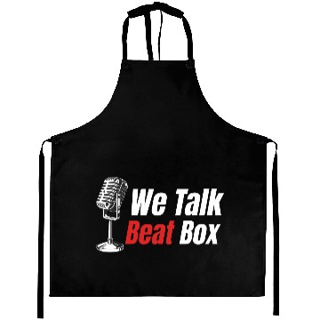 Discover We Talk Beatbox Beatboxing Drummer Hiphop Artist Aprons