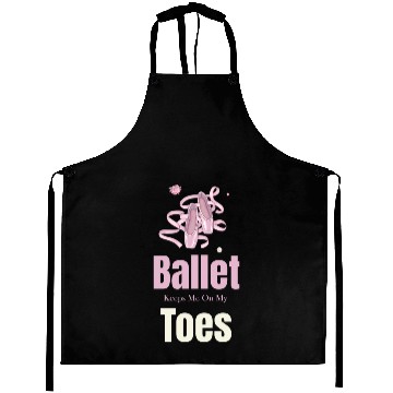 Discover Ballet Keeps Me On My Toes Theatrical Nutcracker Aprons
