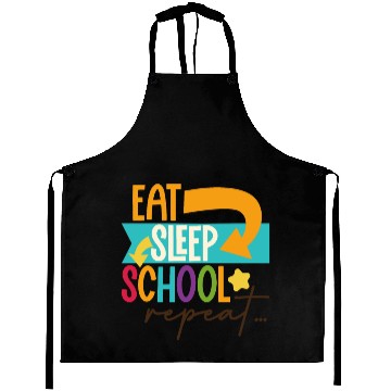 Discover Eat Sleep School Repeat Teacher Student Aprons