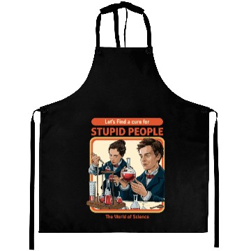 Discover "A Cure for Stupid People" Classic Aprons