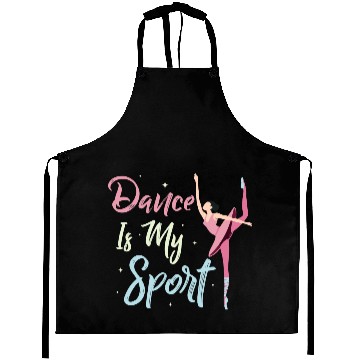 Discover Dance Is My Sport Ballerina Ballet Aprons