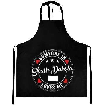 Discover Someone In South Dakota Loves Me Aprons